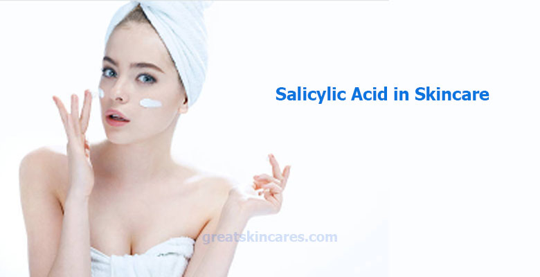 Salicylic Acid in Skincare